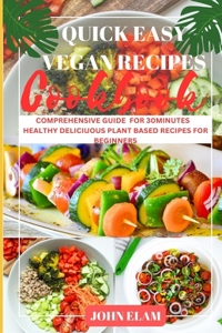 Quick easy vegan recipes cookbook