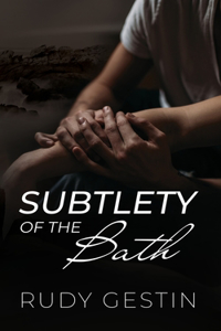 Subtlety of the Bath