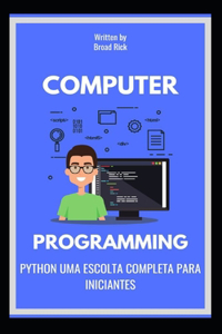 Python Uma Escolta Completa Para Iniciantes