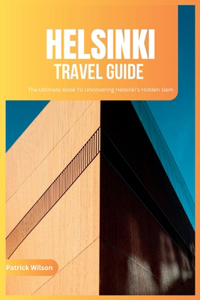 Helsinki Travel Guide 2024