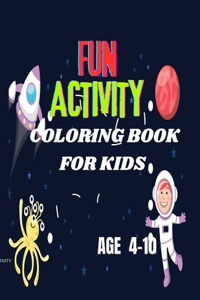 Fun Activity Coloring Book For Kids