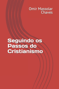 Seguindo os Passos do Cristianismo