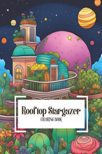 Rooftop Stargazer Coloring Book