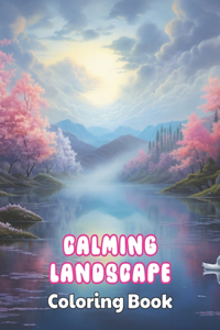 Calming Landscape Coloring Book