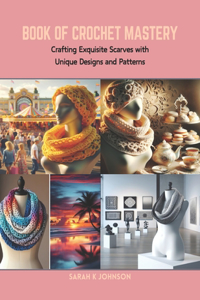 Book of Crochet Mastery