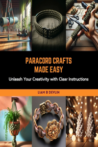 Paracord Crafts Made Easy