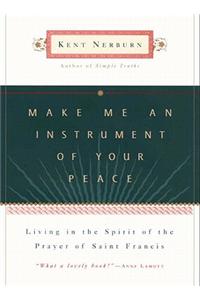 Make Me an Instrument of Your Peace