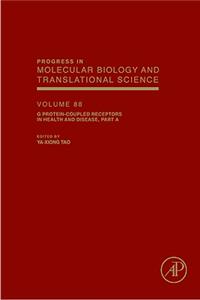 G Protein-Coupled Receptors in Health and Disease, Part A
