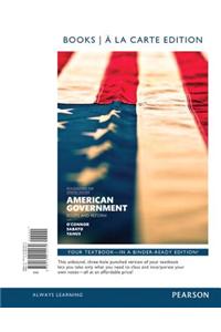 American Government, 2014 Elections and Updates Edition, Books a la Carte Edition