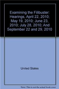 Examining the Filibuster