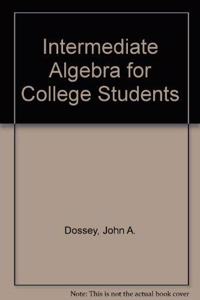 Intermediate Algebra for College Students