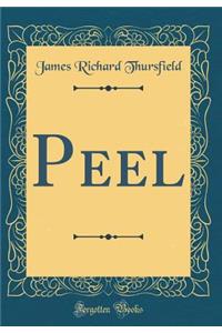 Peel (Classic Reprint)