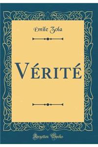 Vï¿½ritï¿½ (Classic Reprint)