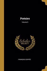Poésies; Volume 5