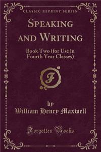 Speaking and Writing