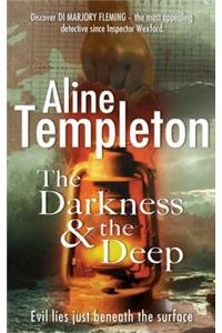 The Darkness and the Deep