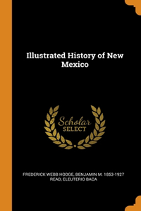 Illustrated History of New Mexico