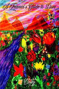 A Farmer’s Guide to Love