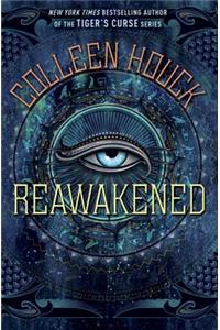 Reawakened