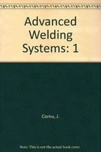 Fundamentals of Fusion Welding Technology: 1 (Advanced Welding Systems)