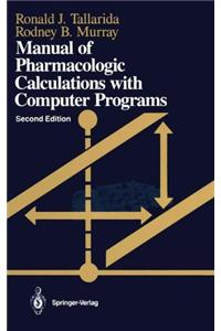 Manual of Pharmacologic Calculations with Computer Programs