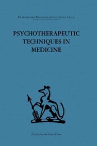 Psychotherapeutic Techniques in Medicine