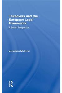 Takeovers and the European Legal Framework