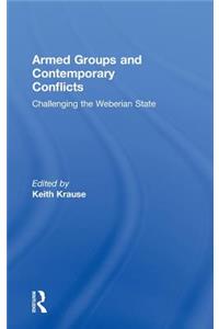 Armed Groups and Contemporary Conflicts
