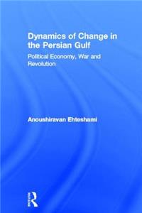 Dynamics of Change in the Persian Gulf