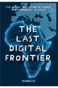 Last Digital Frontier