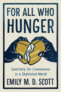 For All Who Hunger