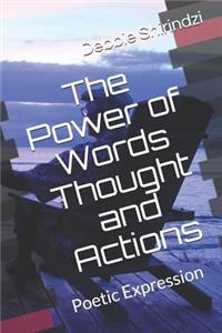 Power of Words Thought and Actions