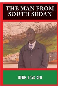 The Man from South Sudan
