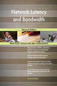 Network Latency and Bandwidth Second Edition