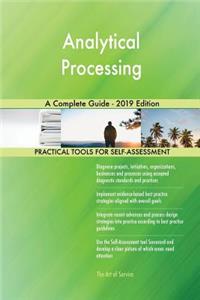 Analytical Processing A Complete Guide - 2019 Edition