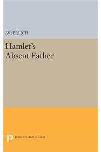 Hamlet's Absent Father