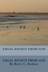 Equal Rights From God