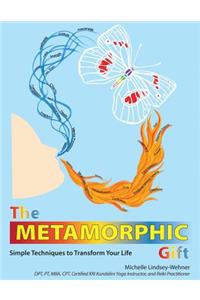 Metamorphic Gift