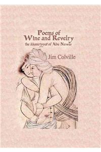 Poems Of Wine & Revelry
