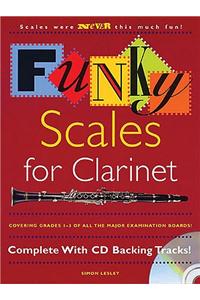 Funky Scales For Clarinet Grades 1-3