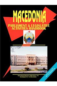 Macedonia Parliament and Legislative Activity Handbook