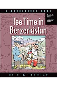 Tee Time in Berzerkistan