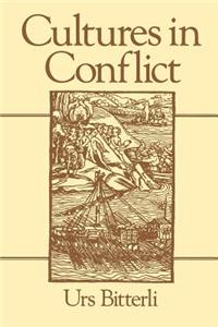 Cultures in Conflict - Encounters Between European and Non-European Cultures, 1492 - 1800