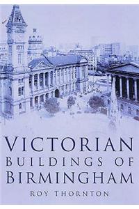 Victorian Buildings of Birmingham