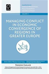 Managing Conflict in Economic Convergence of Regions in Greater Europe