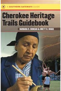 Cherokee Heritage Trails Guidebook