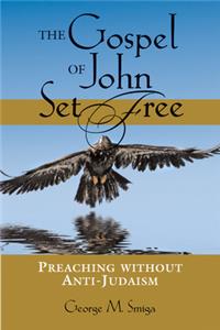Gospel of John Set Free