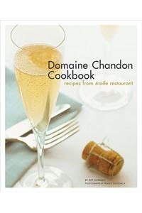 The Domaine Chandon Cookbook