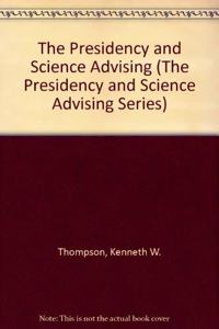 Presidency and Science Advising