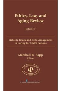 Ethics, Law, and Aging Review, Volume 7